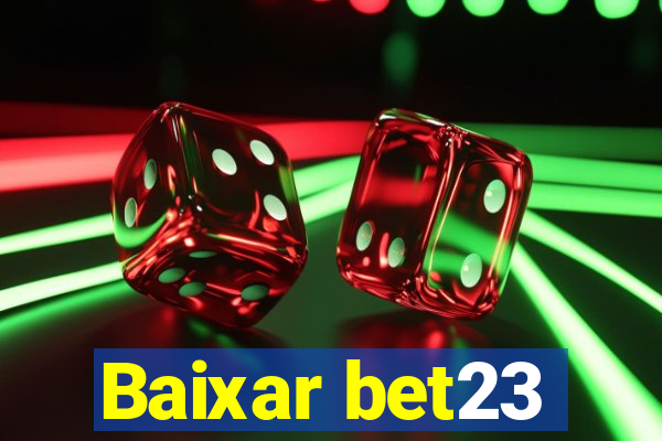 Baixar bet23